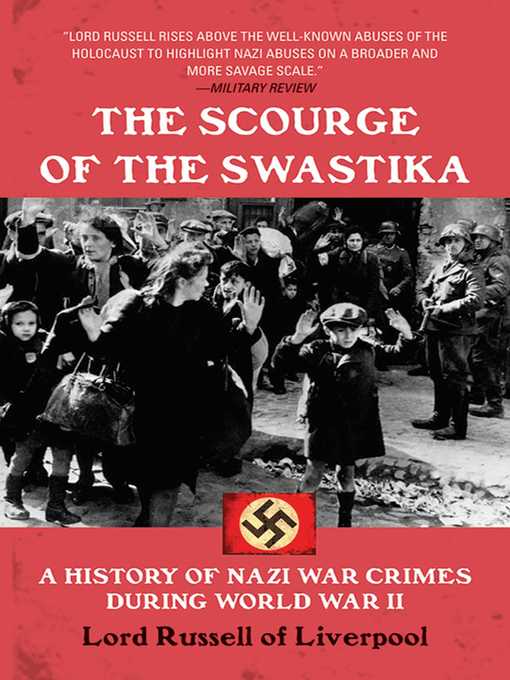 Title details for The Scourge of the Swastika by Edward Frederick Langley Russell - Wait list